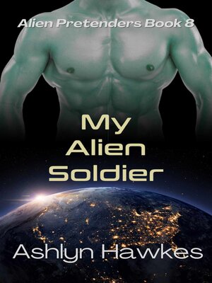 cover image of My Alien Soldier